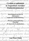 Cover: Creditis et ambulatis in Augustinus Aurelius' Psalmenkommentar - BoD - Books on Demand