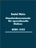 Cover: Standardmessansatz (SMA) f&uuml;r operationelle Risiken (BCBS #355) - Books on Demand