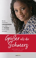 Cover: Gr&ouml;&szlig;er als der Schmerz - Gerth Medien