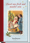 Cover: Lasst uns froh und munter sein - Kaufmann Verlag