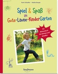 Cover: Spiel & Spa&szlig; im Gute-Laune-KinderGarten - Kaufmann Verlag