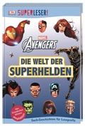 Cover: SUPERLESER! MARVEL Avengers Die Welt der Superhelden - Dorling Kindersley Verlag