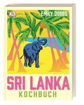 Cover: Das Sri-Lanka-Kochbuch - Dorling Kindersley Verlag