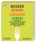 Cover: Besser essen, l&auml;nger leben - Dorling Kindersley Verlag