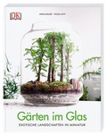 Cover: G&auml;rten im Glas - Dorling Kindersley Verlag