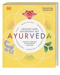 Cover: Gesund und entspannt mit Ayurveda - Dorling Kindersley Verlag