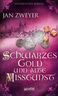 Cover: Schwarzes Gold und alte Missgunst - GRAFIT