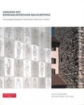 Cover: Umgang mit denkmalw&uuml;rdiger Bausubstanz - W&uuml;stenrot Stiftung