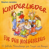 Abbildung von: Kinderlieder für den Morgenkreis - Janetzko, Stephen
