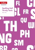 Cover: Year 1/P2 Spelling Half Termly Tests - Collins