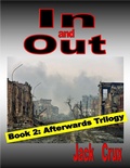 Cover: In and Out: Book 2 Afterwards Trilogy - Lulu.com