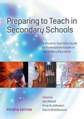 Cover: Preparing to Teach in Secondary Schools: A Student Teacher's Guide to Professional Issues in Secondary Education - Open University Press