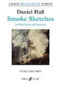 Cover: Smoke Sketches (Brass Band and Percussion Score & Parts) - Faber Music Ltd
