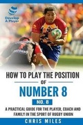 Cover: How to play the position of Number 8 (No. 8) - Develop a Player