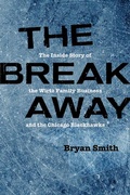 Cover: The Breakaway - Northwestern University Press