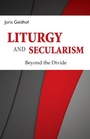 Cover: Liturgy and Secularism - Liturgical Press