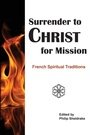 Cover: Surrender to Christ for Mission - Liturgical Press