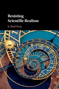 Enlarge image Cover: Resisting Scientific Realism - Cambridge University Press