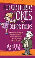 Cover: Forgettable Jokes for Older Folks - BroadStreet Publishing