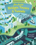 Cover: See Inside Bridges, Towers and Tunnels - Usborne Publishing Ltd