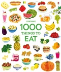 Cover: 1000 Things to Eat - Usborne Publishing Ltd