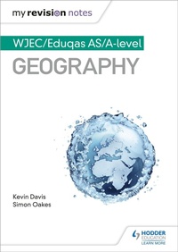 Enlarge image Cover: My Revision Notes: WJEC/Eduqas AS/A-level Geography - Hodder Education