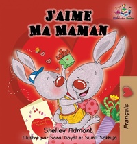 Abbildung von: J'aime Ma Maman (French language children's book) - KidKiddos Books Ltd.