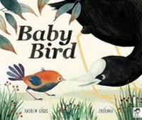 Enlarge image Cover: Baby Bird - Frances Lincoln Children's Books