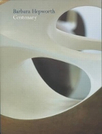 Enlarge image Cover: Barbara Hepworth - Tate Publishing