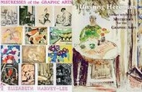 Abbildung von: 'Mistresses of the Graphic Arts' & 'Unsung Heroines' (Bundle) - Elizabeth Harvey-Lee