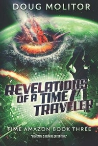 Enlarge image Cover: Revelations of a Time Traveler - Third Street Press