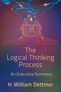 Cover: The Logical Thinking Process - An Executive Summary - Virtualbookworm.com Publishing