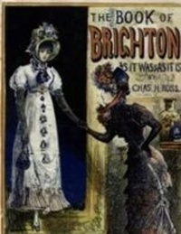 Abbildung von: The Book of Brighton As it Was & As it Is - QueenSpark Books