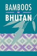 Cover: Bamboos of Bhutan an Illustrated Guide - Royal Botanic Gardens