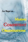 Cover: Making Competent Organizations - Xlibris Us