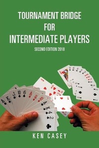 Abbildung von: Tournament Bridge for Intermediate Players - Xlibris Corporation