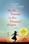 Cover: Als die Tr&auml;ume in den Himmel stiegen - Fischer Taschenbuch