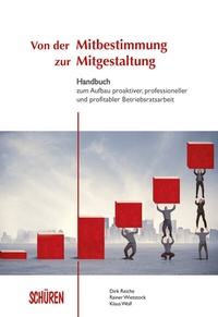 Abbildung von: Von der Mitbestimmung zur Mitgestaltung - Schüren Verlag GmbH