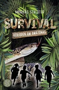 Cover: Survival - Verloren am Amazonas - FISCHER Sauerl&auml;nder