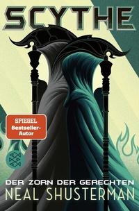 Abbildung von: Scythe - Der Zorn der Gerechten - FISCHER Sauerländer