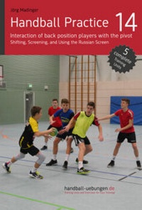 Abbildung von: Handball Practice 14 - Interaction of back position players with the pivot - DV Concept