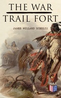 Cover: The War-Trail Fort - Madison & Adams Press