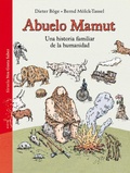 Cover: Abuelo mamut : una historia familiar de la humanidad - Siruela