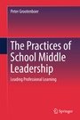 Cover: The Practices of School Middle Leadership - Springer