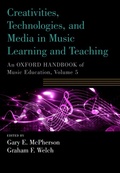 Cover: Creativities, Technologies, and Media in Music Learning and Teaching - OUP eBook