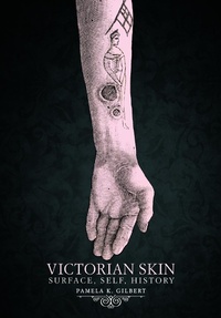 Abbildung von: Victorian Skin - Cornell University Press