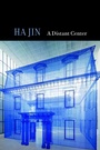 Cover: A Distant Center - Copper Canyon Press