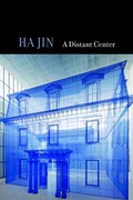 Cover: A Distant Center - Copper Canyon Press