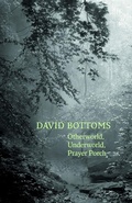 Cover: Otherworld, Underworld, Prayer Porch - Copper Canyon Press