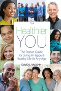 Cover: A Healthier You - ILLUMINATION PRESS